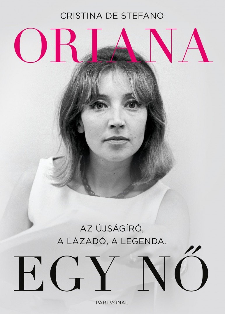 Cristina De Stefano - Oriana - Egy nő [antikvár]