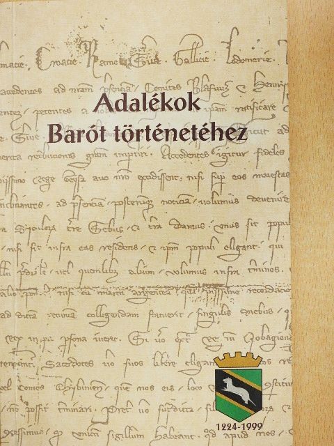 Egyed Ákos - Adalékok Barót történetéhez [antikvár]