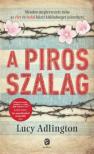 Lucy Adlington - A piros szalag [antikvár]