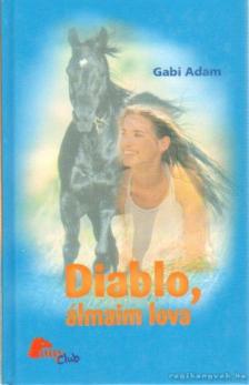 Diablo, álmaim lova [antikvár]