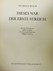 Wilhelm Busch - Dieses war der erste Streich [antikvár]