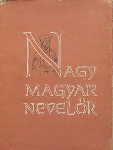 Apáczai Csere János - Nagy magyar nevelők [antikvár]