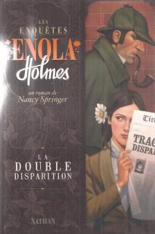 Nancy Springer - Les enquêtes d'Enola Holmes - Tome I: La double disparition [antikvár]