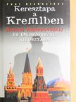 Paul Klebnyikov - Keresztapa a Kremlben [antikvár]