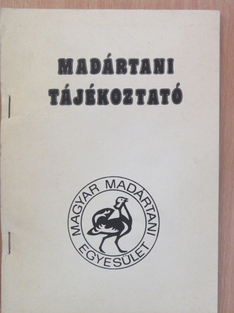 Ács Attila - Madártani tájékoztató 1985. július-december [antikvár]