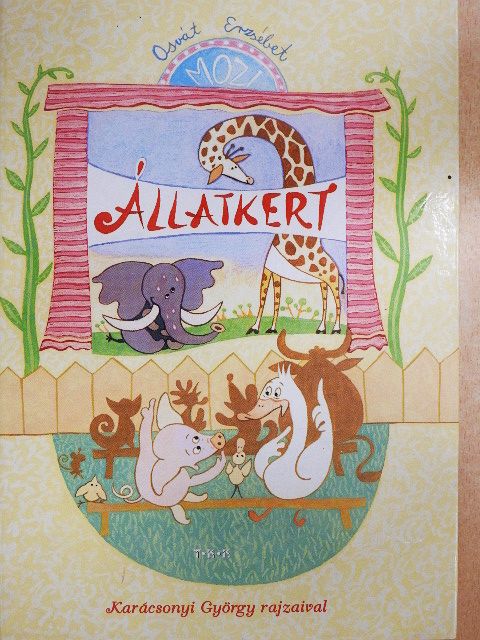 Osvát Erzsébet - Állatkert [antikvár]