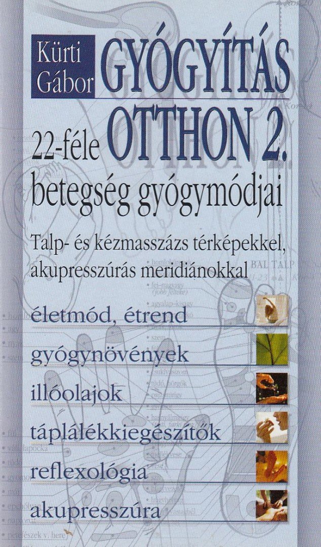KÜRTI GÁBOR - Gyógyítás otthon 2. [antikvár]