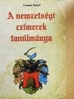 Csoma József - A nemzetségi czímerek tanúlmánya [antikvár]