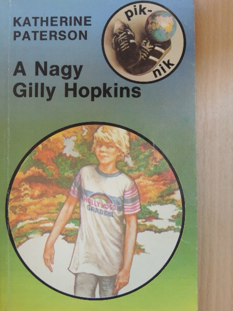 Katherine Paterson - A Nagy Gilly Hopkins [antikvár]