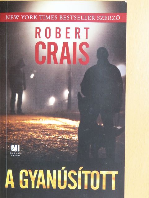 Robert Crais - A gyanúsított [antikvár]