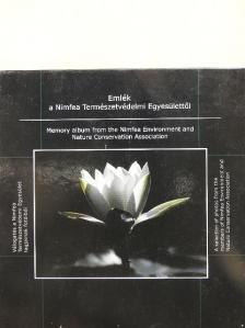 Emlék a Nimfea Természetvédelmi Egyesülettől [antikvár]
