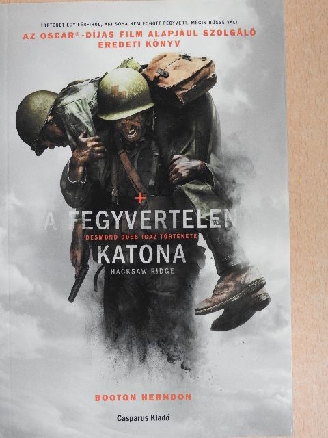 Booton Herndon - A fegyvertelen katona [antikvár]