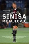 Viktorija Mihajlovic - Apám, Sinisa Mihajlovic [antikvár]