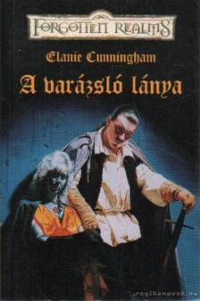 CUNNINGHAM, ELAINE - A varázsló lánya [antikvár]