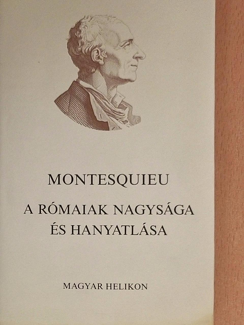 Montesquieu - A rómaiak nagysága és hanyatlása [antikvár]
