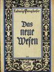 Ludwig Ganghofer - Das neue Wesen (gótbetűs) [antikvár]