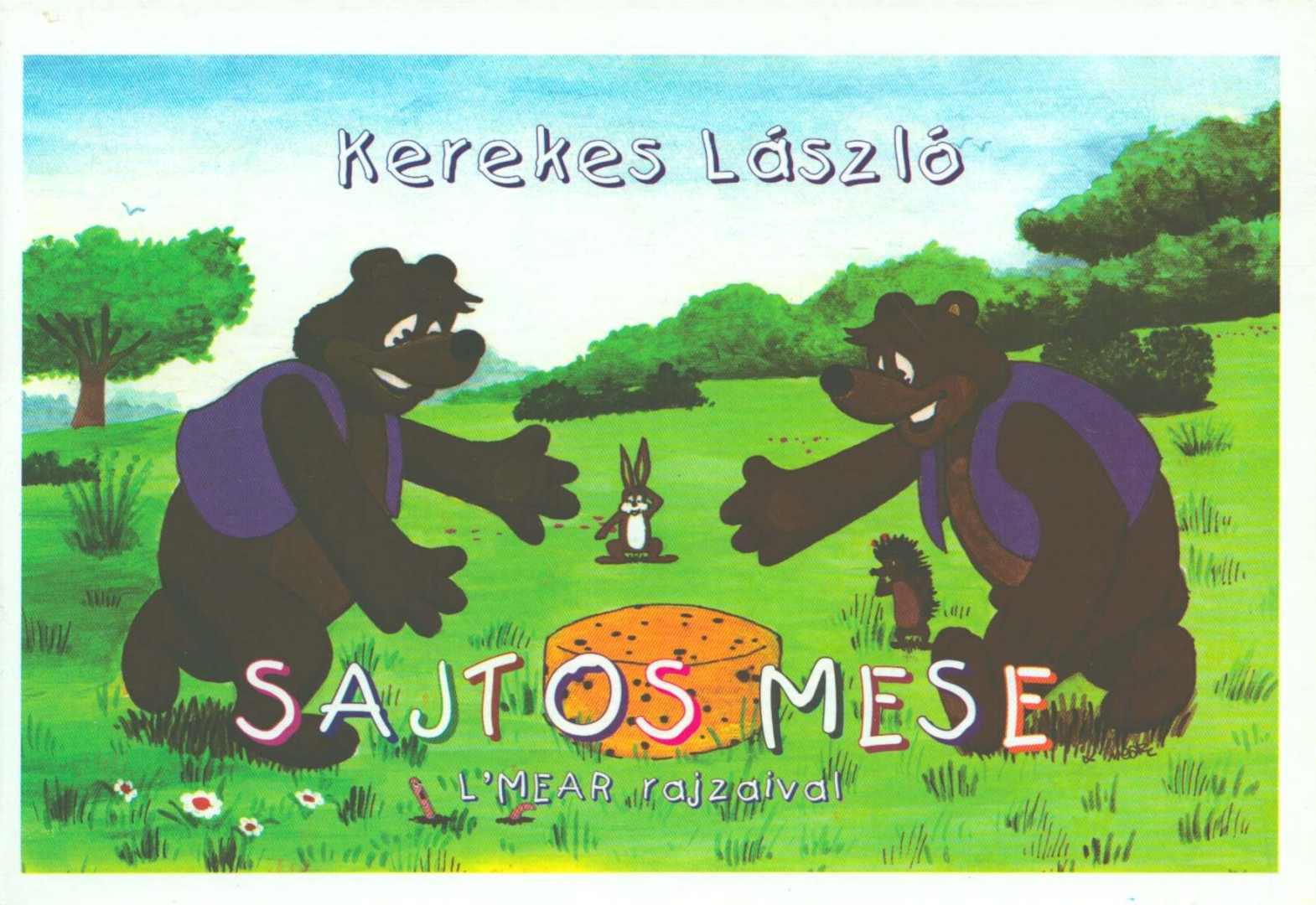 Kerekes László - Sajtos mese [antikvár]