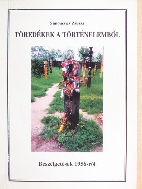 Dr. Brusznyai Árpád - Töredékek a történelemből [antikvár]