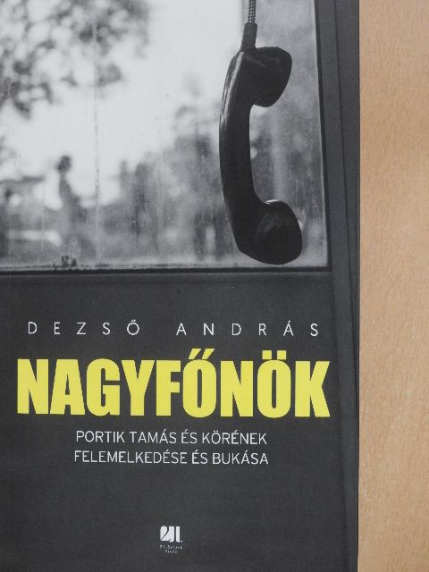 Dezső András - Nagyfőnök [antikvár]