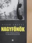 Dezső András - Nagyfőnök [antikvár]