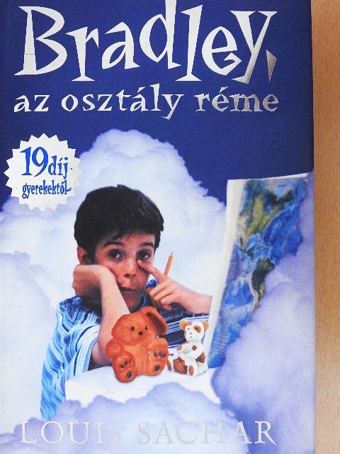 Louis Sachar - Bradley, az osztály réme [antikvár]