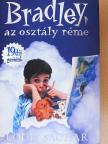 Louis Sachar - Bradley, az osztály réme [antikvár]