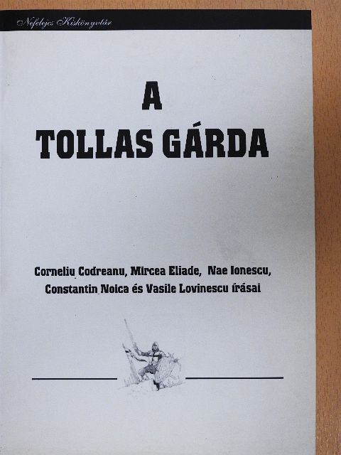 Constantin Noica - A tollas gárda [antikvár]