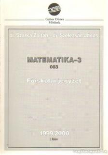Szelezsán János, Szarka Zoltán - Matematika-3 [antikvár]