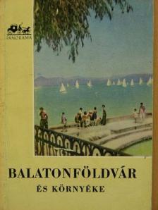 Dr. Zákonyi Ferenc - Balatonföldvár és környéke [antikvár]