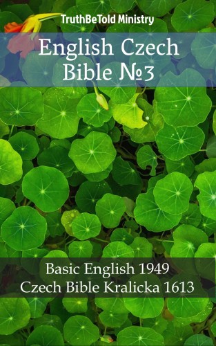TruthBeTold Ministry, Joern Andre Halseth, Samuel Henry Hooke - English Czech Bible 3 [eKönyv: epub, mobi]