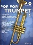 POP FOR TRUMPET 1. 12 POP-HITS IN EASY ARRANGEMENTS WITH ADDITIONAL 2nd PART