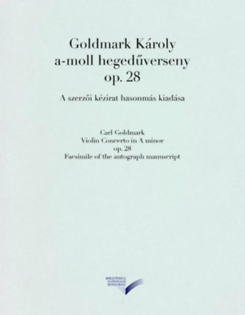GOLDMARK KÁROLY - A-moll hegegdűverseny op. 28