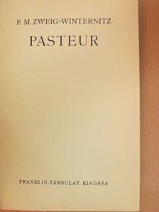 F. M. Zweig-Winternitz - Pasteur [antikvár]