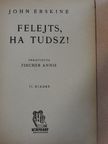 John Erskine - Felejts, ha tudsz! [antikvár]
