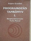 Angster Erzsébet - Programozás tankönyv I. [antikvár]