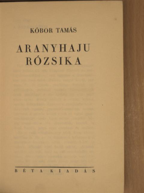Kóbor Tamás - Aranyhaju Rózsika [antikvár]