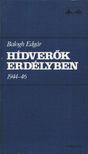 BALOGH EDGÁR - Hídverők Erdélyben [antikvár]