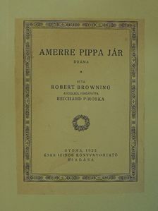 Robert Browning - Amerre Pippa jár [antikvár]