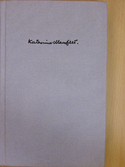 Katherine Mansfield - Katherine Mansfield Ausgewählte Werke I. [antikvár]