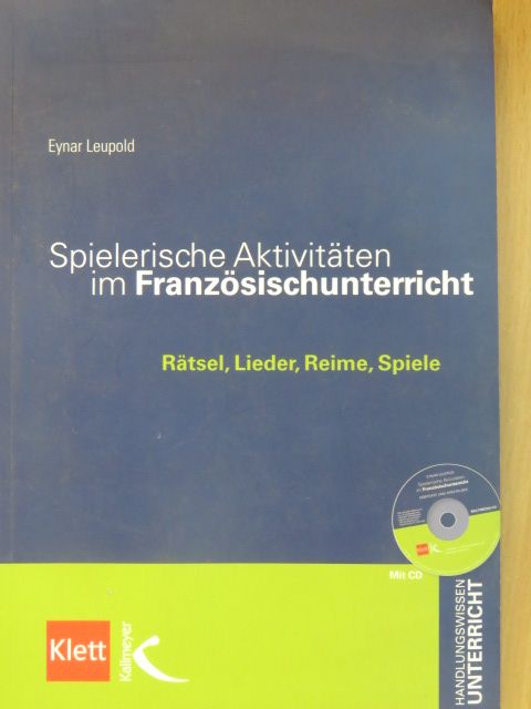 Eynar Leupold - Spielerische Aktivitäten im Französischunterricht [antikvár]