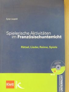 Eynar Leupold - Spielerische Aktivitäten im Französischunterricht [antikvár]