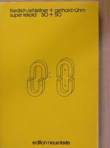 Friedrich Achleitner - Super rekord 50+50 [antikvár]