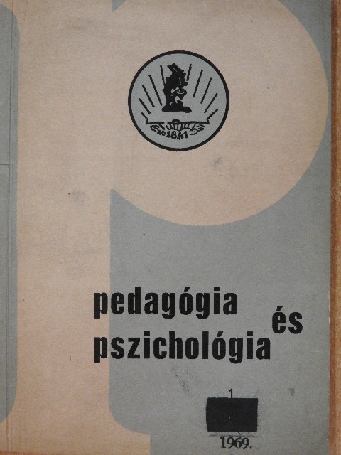 Dr. Buda Béla - Pedagógia és pszichológia 1969/1. [antikvár]