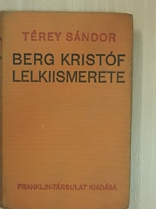 Térey Sándor - Berg Kristóf lelkiismerete [antikvár]