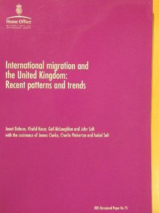 Gail McLaughlan - International migration and the United Kingdom: Recent patterns and trends December 2001 [antikvár]