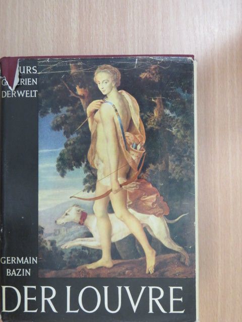 Germain Bazin - Der Louvre [antikvár]