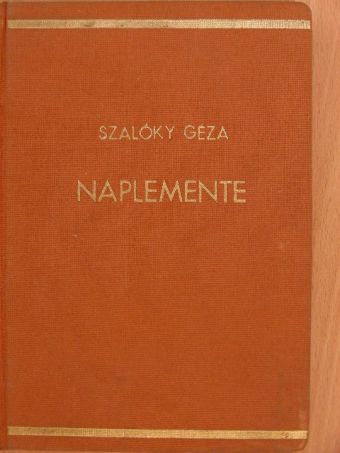 Szalóky Géza - Naplemente [antikvár]