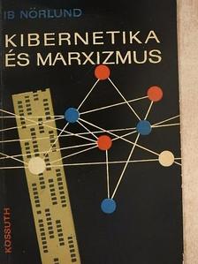 Ib Nörlund - Kibernetika és marxizmus [antikvár]