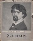DOBAY JÁNOS - Szurikov [antikvár]
