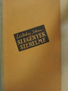 Eszterhás István - Szegények szerelme [antikvár]